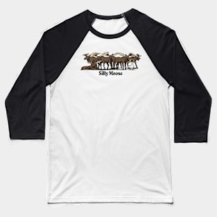 Silly Moose Baseball T-Shirt